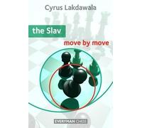 Cyrus Lakdawala The Slav: Move by Move (Tascabile) Move by Move