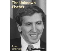 Cyrus Lakdawala The Unknown Fischer (Tascabile)