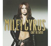 Cyrus Miley - Can't Be Tamed