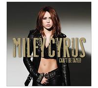 Cyrus Miley - Can'T Be Tamed