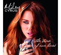Cyrus, Miley - Time Of Our Lives
