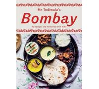 Cyrus Todiwala Mr Todiwala's Bombay (Copertina rigida)