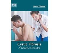 Cystic Fibrosis: A Genetic Disorder (Copertina rigida)