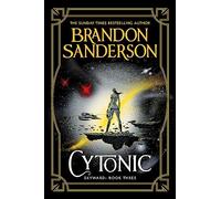 Cytonic: Skyward Book 3