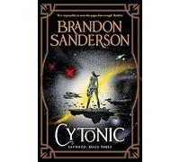 Cytonic : The Third Skyward Novel: 3
