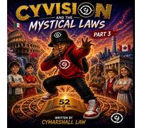CyVision and the Mystical Laws: Part 3