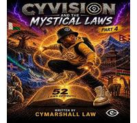 CyVision and the Mystical Laws: Part 4