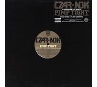 Czar-Nok - Pimp Tight / Throw Me That Pack