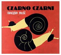 Czarno-Czarni - Czarno-Czarni: Francuska miłość (digipack) [CD]