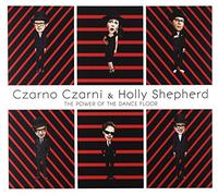Czarno Czarni , Holly Shepherd - Czarno-Czarni & Holly Shepherd: The power of the dance floor (digipack) [CD]