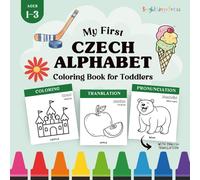 Czech Alphabet Coloring Book: My First Czech ABC Coloring Book for Toddlers with English Translation