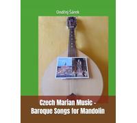 Czech Marian Music - Baroque Songs for Mandolin