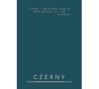 Czerny : 24 études pour la main gauche, op. 718: Partition pour piano