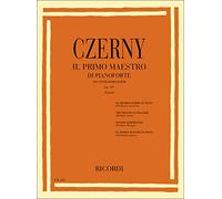 Czerny Il Primo Maestro di Pianoforte Op. 599 | Metodo per Principianti con 100 Studi Giornalieri | Esercizi di Tecnica Pianistica per Bambini e Studenti | Libro Didattico di Piano Classico