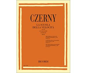 Czerny La Scuola della Velocità Op. 299 | 40 Esercizi Avanzati per Pianoforte | Metodo Completo per Sviluppare Velocità e Precisione Pianistica | Spartito per Pianisti e Insegnanti