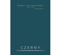 Czerny: Los cinco dedos, Op. 777: 24 ejercicios para piano