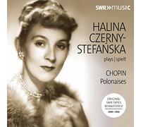 Czerny-Stefanska Halina Pf - Czerny-Stefanska Plays Chopin: Polacche