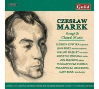 Czeslaw Marek Czeslaw Marek: Songs & Choral Music (CD) Album