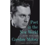 Robert Hass Robert Hass & David Frick Czeslaw Poet in the New (Copertina rigida)