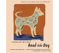 Czeslaw Milosz Robert Hass Road-Side Dog (Copertina rigida)