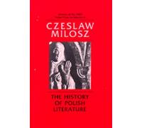 Czeslaw Milosz The History of Polish Literature, Updated edition (Tascabile)