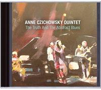 Czichowsky, Anne - Truth & The Abstract Blues