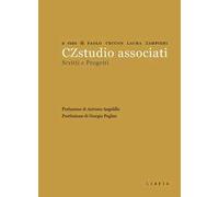 CZstudio associati. Scritti e progetti