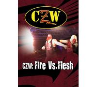 CZW: Fire vs. Flesh (DVD) Various CZW Wrestlers