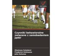 Czynniki behawioralne związane z samobadaniem jąder
