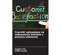 Czynniki wp¿ywaj¿ce na zadowolenie klientów z poziomu ob¿o¿enia