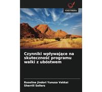 Czynniki wpływające na skuteczność programu walki z ubóstwem