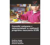 Czynniki związane z nauczycielami w realizacji programu nauczania ECDE