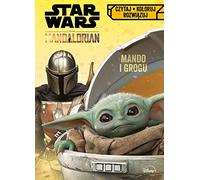 Czytaj, koloruj, rozwiązuj. Mando i Grogu. Star Wars The Mandalorian