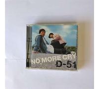 D-51 - No More Cry