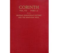 D. A. Amyx Patricia Archaic Corinthian Pottery and the Anapl (Copertina rigida)