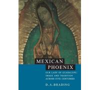 D. A. Brading Mexican Phoenix (Tascabile)