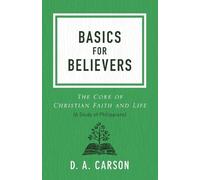 D. A. Carson Basics for Believers (Tascabile)