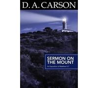 D A Carson Carson Classics: Sermon on the Mount (Tascabile)