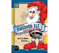D A Chase STORIES OF A SWEDISH ELF featuring Gus the Tomte (Copertina rigida)