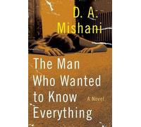 D A Mishani The Man Who Wanted to Know Everything (Tascabile) Avraham Avraham
