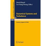 D. A. Rand L.-S. Youn Dynamical Systems and Turbulence, Warwick 198 (Tascabile)