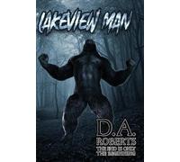 D A Roberts The Lakeview Man (Tascabile) Lakeview Man