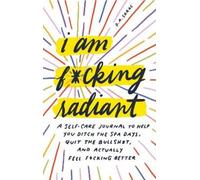 D.A. Sarac I Am Fcking Radiant (Copertina rigida) Calendars & Gifts to Swear By