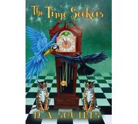 D A Squires The Time Seekers (Copertina rigida)
