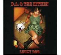 D.A. & The Hitmen-Lucky Dog CD NUOVO