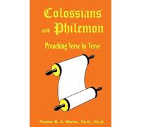 D a Waite Colossians and Philemon (Tascabile) Preaching Verse by Verse