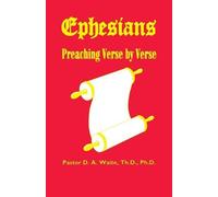 D a Waite Ephesians, Preaching Verse by Verse (Tascabile)