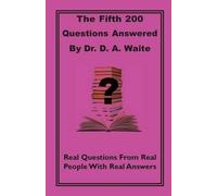 D A Waite The Fifth 200 Qustions Answered (Tascabile)