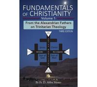 D Abba Moses Fundamentals of Christianity Volume 1 (Tascabile)