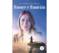 D’amore e D’amicizia